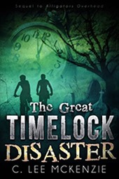 The Great Timelock Disaster by author C.Lee Mckenzie