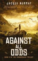 Against All Odds by Jacqui Murray